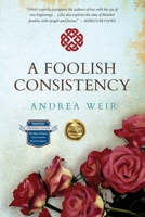 A Foolish Consistency 1732970610 Book Cover