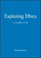 Exploring Ethics: A Traveler's Tale 0631199535 Book Cover
