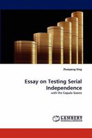 Essay on Testing Serial Independence 3838363957 Book Cover
