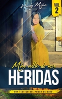 Mas Alla de Mis Heridas: Soy Testigo del Poder De Dios (Spanish Edition) B0CR77LZZM Book Cover
