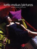 Katie Melua / Pictures: Piano ,Vocal and Guitar Songbook (Pvg) 0571583083 Book Cover