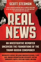 Real News: An Investigative Reporter Uncovers the Foundations of the Trump-Russia Conspiracy 1510746781 Book Cover