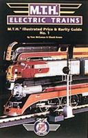 Mth Electric Trains Illustrated Price & Rarity Guide: 1999 Edition 0937522937 Book Cover