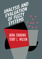 Analysis and Evaluation of Fuzzy Systems 9401042772 Book Cover