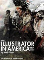 The Illustrator in America, 1860-2000 0942604806 Book Cover