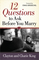 12 Questions to Ask Before You Marry 0736937773 Book Cover