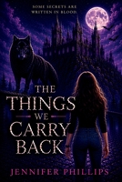 The Things We CARRY BACK B0GZFVVLCG Book Cover