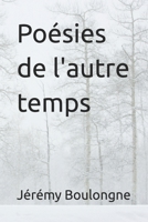 Poésies de l'autre temps (French Edition) B0DSJV23ZD Book Cover