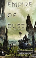 Empire of Dust 0756410169 Book Cover