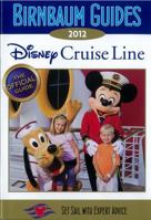 Birnbaum's Disney Cruise Line 2012 1423138597 Book Cover