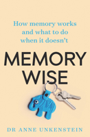 Memory-Wise: How Memory Works and What to Do When It Doesn't 1760296384 Book Cover