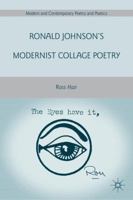 Ronald Johnson's Modernist Collage Poetry 0230108695 Book Cover