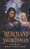 Merchant Swordsman: A LitRPG Adventure B0C9SDMZLH Book Cover