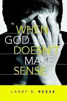 When God Doesn't Make Sense 125737737X Book Cover