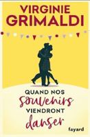 Quand nos souvenirs viendront danser 2213709831 Book Cover