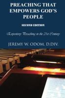 Preaching That Empowers God's People: Expository Preaching in the 21st Century 099709561X Book Cover