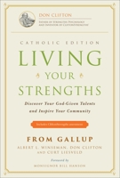 Living Your Strengths: Discover Your God-Given Talents and Inspire Your Community 0972263713 Book Cover