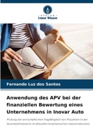 Anwendung des APV bei der finanziellen Bewertung eines Unternehmens in Inovar Auto (German Edition) 6208620805 Book Cover