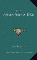 The Unseen Friend 1104406004 Book Cover