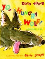 Yo, Hungry Wolf! 0440409535 Book Cover