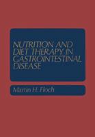 Nutrition and Diet Therapy in Gastrointestinal Disease (Applied Clinical Psychology) 0306405083 Book Cover