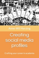 Creating social media profiles: Crafting your career in academia 1739609743 Book Cover