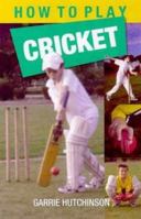 How to Play Cricket 0734404336 Book Cover