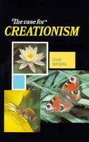 The Case for Creationism 1873796358 Book Cover