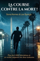La course contre la mort ! (French Edition) B0FG7S7ZH1 Book Cover