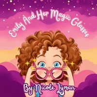 Emily and Her Magic Glasses B0FSQH6YM7 Book Cover