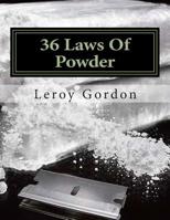 36 Laws Of Powder: The Blue Print To The Game 1511830646 Book Cover