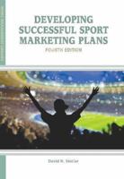 Developing Successful Sport Marketing Plans 1885693842 Book Cover