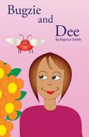 Bugzie and Dee 1503137368 Book Cover