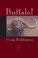 Buffalo! 1571573542 Book Cover