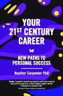 Your 21st-Century Career 1869662865 Book Cover