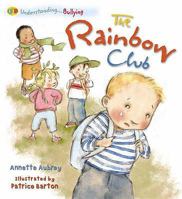 The Rainbow Club: Bullying (Qed Understanding) 1595663932 Book Cover