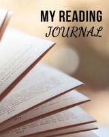 MY READING JOURNAL: 100 Spacious Record Pages - 8"x10" - For Adults and Kids - Gifts for Book Lovers - Keep tracking of all the books you've read or want to read next - Reading Log - Large 1674500467 Book Cover