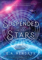 Suspended in the Stars (Xerus Galaxy Saga) 1962194000 Book Cover