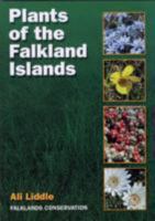 Plants of the Falkland Islands 095383719X Book Cover