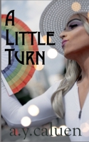 A Little Turn 1735173649 Book Cover