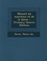 Manuel du maintien et de la danse 0353712167 Book Cover