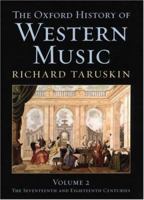 The Oxford History of Western Music (6 Volume Set) 0195222741 Book Cover