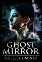 Ghost Mirror 1981848819 Book Cover