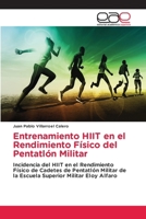 Entrenamiento HIIT en el Rendimiento Físico del Pentatlón Militar (Spanish Edition) 6202230290 Book Cover