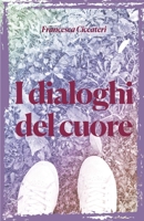 I dialoghi del cuore B0BSDFR8KN Book Cover