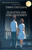 Schatten der Vergangenheit: Jugend - Krimi (German Edition) B0DY48BBJ3 Book Cover