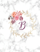 B: Monogram Initial B Notebook for Women, Girls and School, White Marble and Floral 8.5 x 11 1674281293 Book Cover