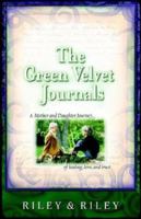 The Green Velvet Journals 097491410X Book Cover