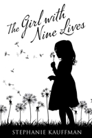 The Girl with Nine Lives 1525595261 Book Cover