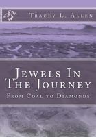 Jewels In The Journey: From Coal to Diamonds 1492139653 Book Cover